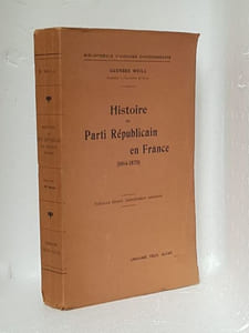Histoire du Parti Républicain en France (1814-1870)
