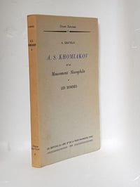 a; s; khomiakov et le Mouvement Slavophile. Les hommes - Les doctrines