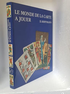 LE MONDE DE LA CARTE A JOUER. HOFFMANN Detlef