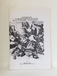 Contribution à une bibliographie sélective de la littérature fantastique : oeuvres critiques