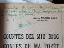 COUNTES DEL MIU BOSC - Contes de ma forêts (Contribution au Folklore Pyrénéen) Première série . [Occitan] - MOULIS Adelin