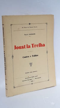 JOUST LA TRELHA Contes e Fablas. [Félibrige] - VAISSADE Paulin
