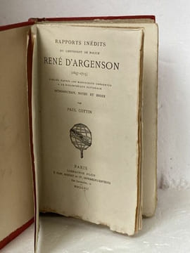 Rapports Inédits du Lieutenant de Police RENE D'ARGENSON (1697-1715) Publiés d'après les manuscrits conservés à la Bibliothèque Nationale. ...