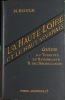 La Haute-Loire et le Haut-Vivarais. Guide du Touriste, du Naturaliste et de l'Archéologue par Marcellin Boule, avec le collaboration de M. Gallaud, J. ...