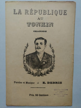 WENZEL Léopold de. A la mémoire d’Henry Rivière. La Tonkinoise, Marche pas-redoublé. Musique de Léopold de Wenzel. Paroles de Georges Grisier. Crée ...