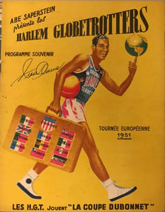 Abe Saperstein présente les Harlem Globetrotters. Programme - Souvenir. Tournée européenne 1951. Les H. G. T. jouent “ La Coupe Dubonnet “.