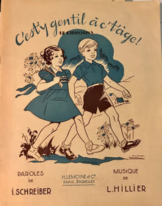 C'est-y gentil à c't' âge ! 12 chansons. Paroles de Isabelle G. Schreiber Musique de L. Huillier. (Illustrations de Manon Iessel).