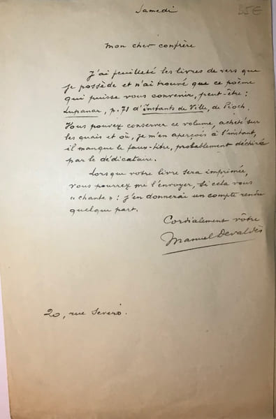 Lettre autographe sign&eacute;e &agrave;  “Mon cher confr&egrave;re“, sans date, ( vers 1900) “samedi, 20 rue Severo“.  Il a feuillet&eacute; ses “livres de vers“ et n'a trouv&eacute; ...