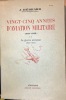 Vingt-cinq années d'aviation militaire (1920-1945). Préface de Henri Bouché. Tome I. La Genèse du drame aérien de 1940. Tome II. La Guerre aérienne ...