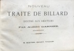 Nouveau Traité de Billard destiné aux Amateurs… Deuxième édition.. GARNIER Albert.