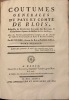 Coutumes générales du Pays et Comté de Blois, Ensemble les coutumes locales des Baronnies & Châtellenies sujettes du  ressort de son bailliage, avec ...