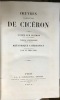Oeuvres complètes de Ciceron. Notice sur Cicéron par M. de Golbery…. BIBLIOTHEQUE LATINE-FRANÇAISE - CICERON.