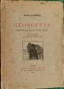 Georgette, Idylle brennouse sous le Premier Empire. Illustratons de Fernand Maillaud.. VORYS Jules de.