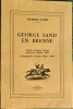 George Sand en Brenne. Dessins d'Eugène Giraud gravés par Gagnon ( 1843). Lithographies d'Isidore Meyer (1844).. LUBIN Georges.