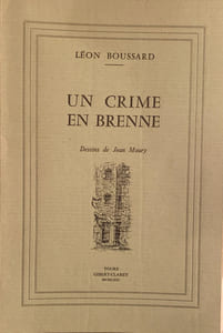 Un crime en Brenne. Dessins de Jean Moury.
