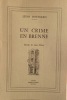 Un crime en Brenne. Dessins de Jean Moury.. BOUSSARD Léon.