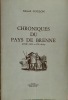 Chroniques du Pays de Brenne ( XVIIIe, XIXe et XXe siècles).. COULON Gérard.