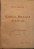 Maurice Rollinat en Brenne. Deux hors texte et un dessin de Germaine Sassier.   . VINCHON Emile.