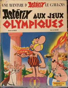 Astérix aux jeux olympiques. texte de Goscinny, Dessins de Uderzo.