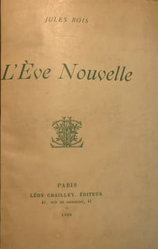 L'Eve nouvelle.. BOIS Jules ( 1868-1943).