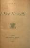 L'Eve nouvelle.. BOIS Jules ( 1868-1943).