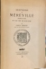  Histoire de Méréville (Seine-et-Oise) et de ses seigneurs par L'Abbé C. Bernois, curé de Jouy-le-Potier (Loiret).. BERNOIS Constant, abbé.