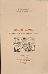 Hugues Lapaire , maître-poête de la terre de France.