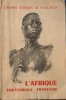 Cahiers Charles de Foucaulld n°28. L'Afrique Equatoriale française.. Revue - Cahiers Charles de Foucauld.