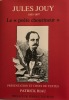 Jules Jouy 1855- 1897, le "poète chourfineur". Présentation et choix de textes Patrick Biau, préface de Serge Utgé-Royo.. Biau Patrick.