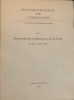 Psychopathologie de l'expression. Vol 11. Expressions esthétiques de la folie.. DELAY Jean et VOLMAT Robert.