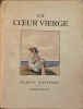 Un cœur vierge de Eugène Monfort, illustré par Edelmann.. MONTFORT Eugène.