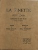 La Finette à P'tit Louis. Comédie en un acte avec chants. Texte de Emile Quillon, Musique de Emile Barbillat.. QUILLON Emile, BARBILLAT Emile.