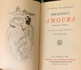 Premières amours. Fragment des Mémoires. Gravures sur cuivre originales de Van Dongen.. VAN DONGEN Kees - CASANOVA DE SEINGALT Jacques.