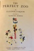 The perfect zoo. Illustrated by Kathleen Burrell.. FARJEON Eleanor.
