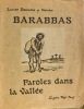 Barrabas, paroles dans la vallée. Dessins de Steinlen.. DESCAVES  Lucien & STEINLEN.