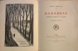 Barrabas, paroles dans la vallée. Dessins de Steinlen.. DESCAVES  Lucien & STEINLEN.