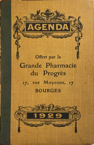 Agenda offert par la Grande Pharmacie du Progrès, 17 rue moyennes Bourges.