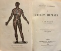  Le Corps humain. Ouvrage illustré de 45 vignettes par Léveillé.. LE PILEUR Auguste.