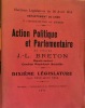 Action politique et Parlementaire du citoyen J. L. Breton, député sortant, candidat Républicain Socialiste. Dixième Législature. Juin 1910 - Avril ...