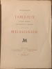Catalogue des tableaux, études peintes, aquarelles et dessins composant l'atelier Meissonier. Commissaires-priseurs, Paul Chevalier, Georges Duchesne, ...