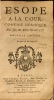 Esope à la Cour, comédie héroïque par feu Monsieur Boursault. Nouvelle édition.. BOURSAULT Edme.