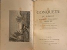 La Conquête du désert Biskra- Tougourt- L'Oued Rir' ( avec illustrations dans le texte).. ROLLAND Georges.