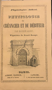 Physiologie du créancier et du débiteur par Maurice Alhoy. Vignettes de Janet-Lange.