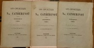 Les Opuscules de Nic. Catherinot. R&eacute;impression. La Chronographie de Berry. Le Diplomataire de Berry. La Gaule grecque.. CATHERINOT Nicolas ( Lusson , ...
