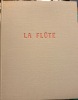 Histoire et richesses de la Fl&ucirc;te. Pr&eacute;sentation par Georges Duhamel.. GIRARD Adrien.