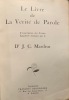 Le Livre de la V&eacute;rit&eacute; de Parole. Transcription des Textes Egyptiens Antiques par le Dr J.C. Mardrus.. MARDRUS Joseph Charles Dr.