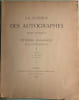 La Science des autographes. Essai critique par Etienne Charavay, archiviste-pal&eacute;ographe. Extrait du Catalogue Alfred Bovet. CHARAVAY Etienne.