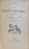 Les petits hommes par l'auteur de la Com&eacute;die enfantine. 32 vignettes par Ed. de Beaumont. 5e &eacute;dition.. RATISBONNE Louis.