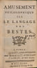 Amusement philosophique sur le langage des b&ecirc;tes.. (BOUGEANT  Guillaume Hyacinthe).