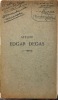 Atelier Edgar Degas : Catalogue des Tableaux, pastels et dessins par Edgar Degas et provenant de son atelier dont la vente... après décès de l'artiste ...